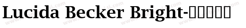 Lucida Becker Bright字体转换